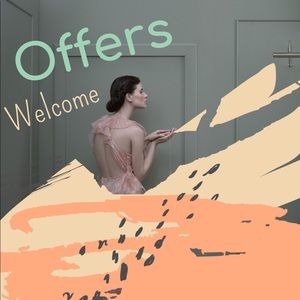 Reasonable Offers Welcome